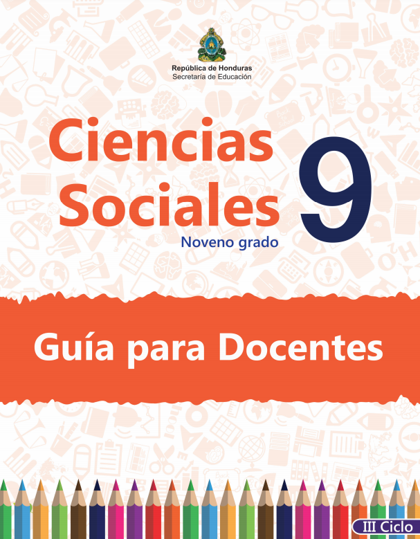 Guia del Docente Ciencias Sociales Noveno 9 Grado Honduras