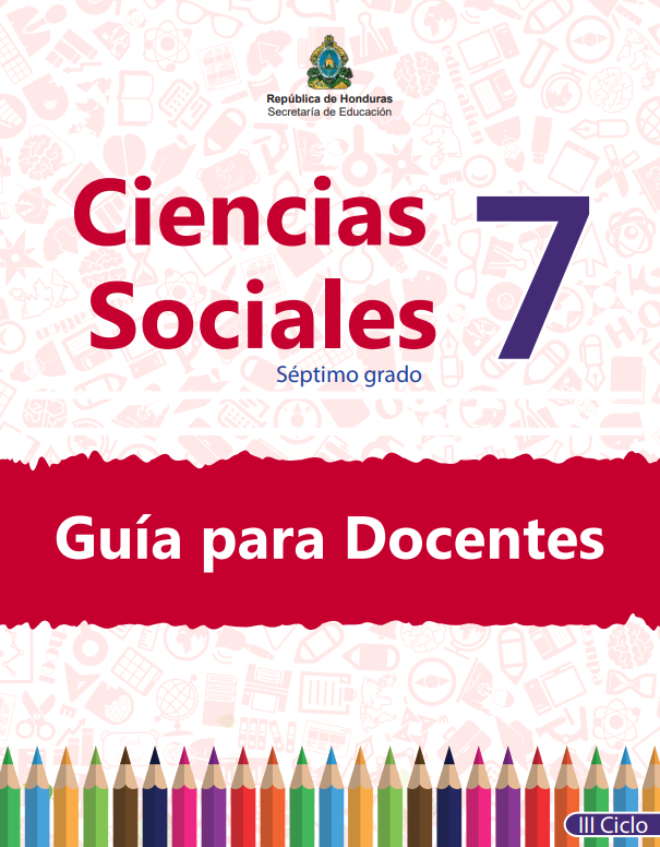 Guia del Docente de Ciencias Sociales Septimo 7 Grado Honduras