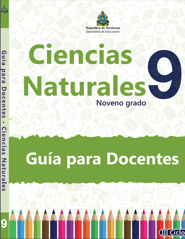 Guia del Docente del Libro Ciencias Naturales 9 Noveno Grado Hondruas